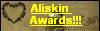 Aliskin Awards!